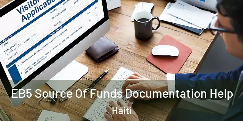  EB5 Source Of Funds Documentation Help Haiti