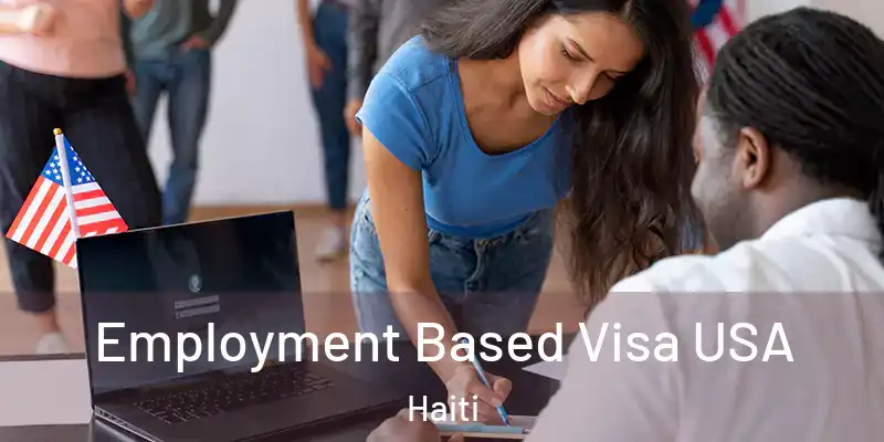  Employment Based Visa USA Haiti