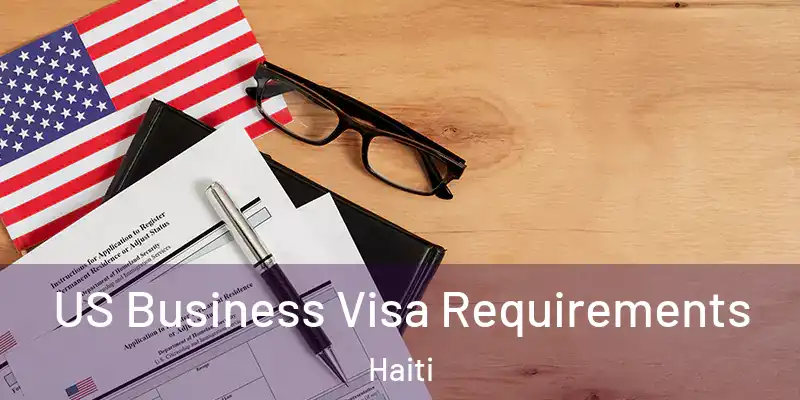  US Business Visa Requirements Haiti